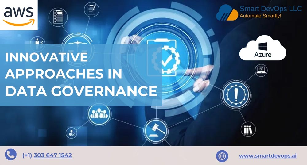 Innovative Approaches to Data Governance in Cloud-Based Data Lakes